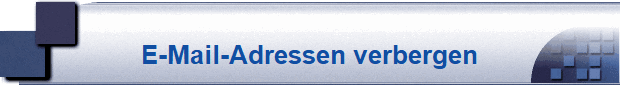 E-Mail-Adressen verbergen