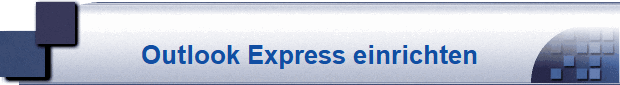 Outlook Express einrichten