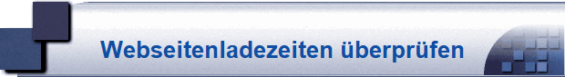 Webseitenladezeiten berprfen